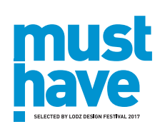 Must Have Selected by LODZ DESIGN FESTIVAL 2017